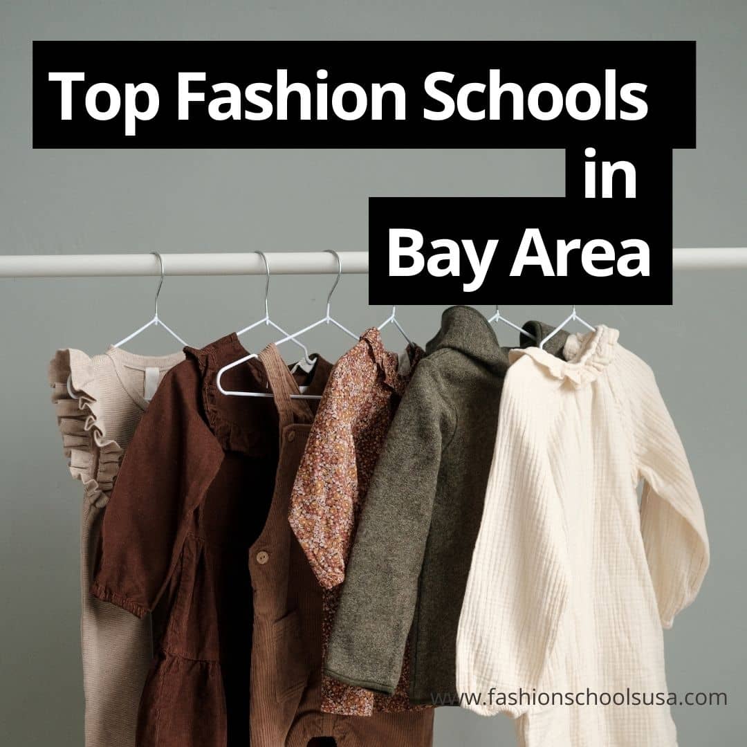 top fashion schools in Bay Area